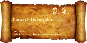 Dencsi Harmatka névjegykártya